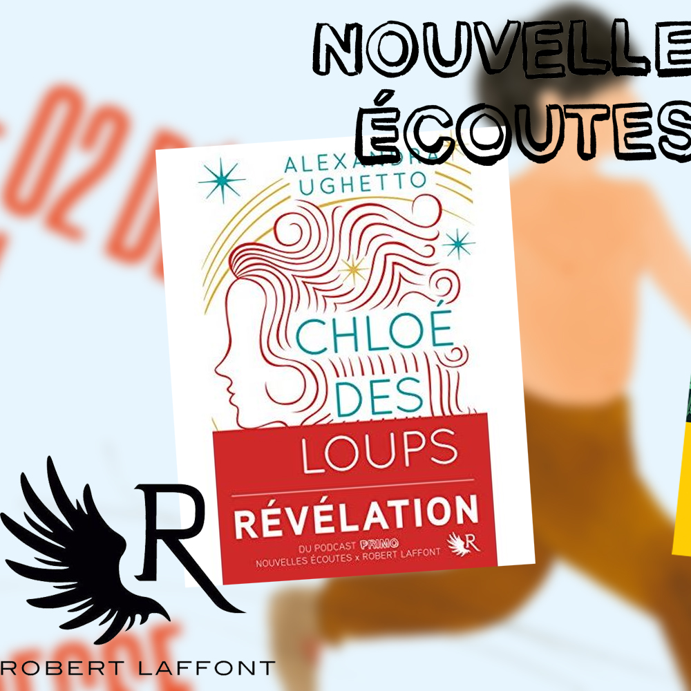 robertlaffont-nouvellesecoutes-ughettoalexandra-chloedesloups